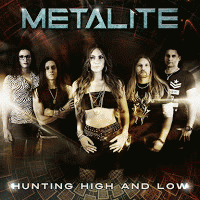 Metalite : Hunting High and Low